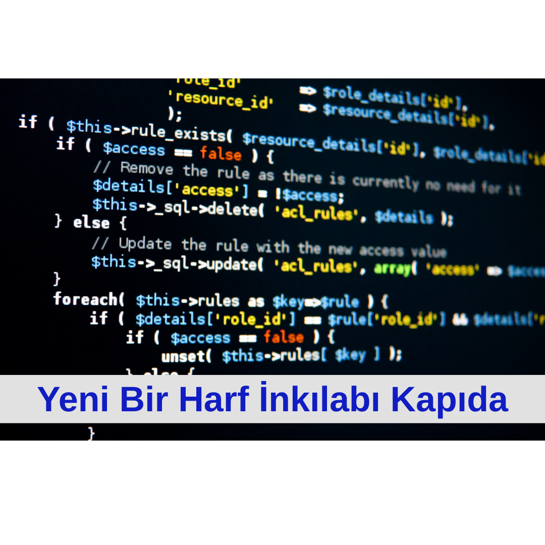 Yeni Bir Harf İnkılabı Kapıda!