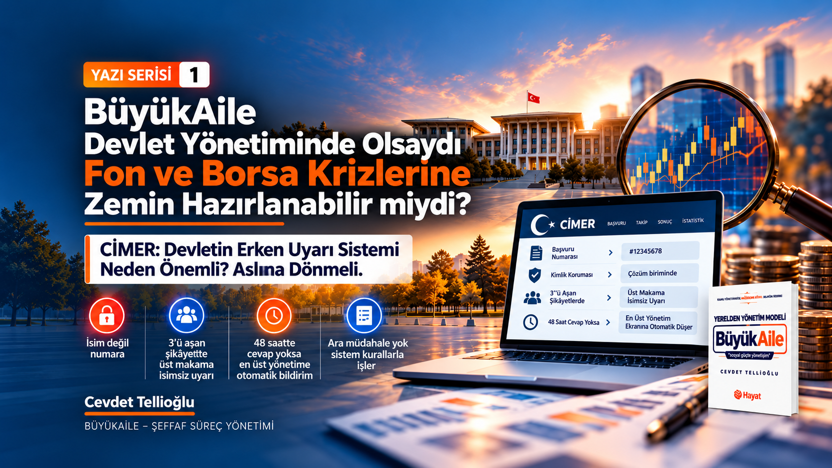 BÜYÜKAİLE SİSTEMİ DEVLET YÖNETİMİNDE OLSAYDI? — YAZI SERİSİ 1